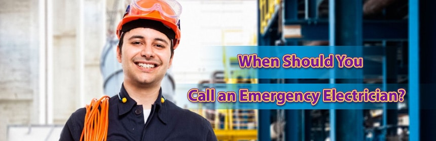 when should you call an emergency electrician?